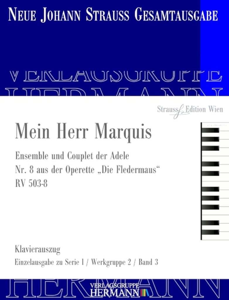 Die Fledermaus - Mein Herr Marquis Nr. 8 RV 503-8